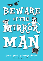 Beware of the Mirror Man