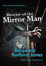 Beware of the Mirror Man